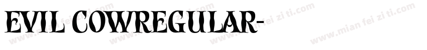 Evil CowRegular字体转换